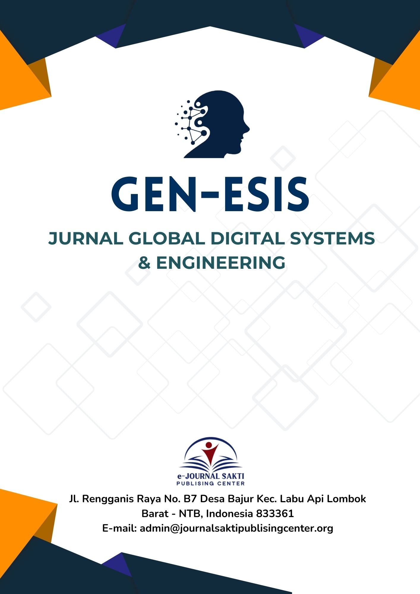 					View Vol. 1 No. 1: Journal Global Digital Systems & Engineering, Juli 2025
				